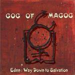 Gog Of Magog : Eden